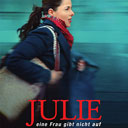 Julie - eine Frau gibt nicht auf