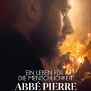 Ein Leben für die Menschlichkeit - Abbé Pierre