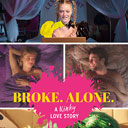 BROKE. ALONE. A kinky love story