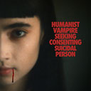 Humanist Vampire Seeking Consenting Suicidal Person