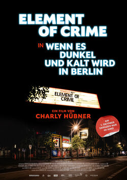 Filmplakat zu Element of Crime in Wenn es dunkel und kalt wird in Berlin